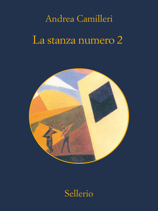 Title details for La stanza numero 2 by Andrea Camilleri - Available